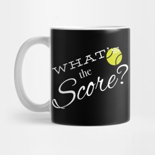 Funny Tennis What's the Score Mug